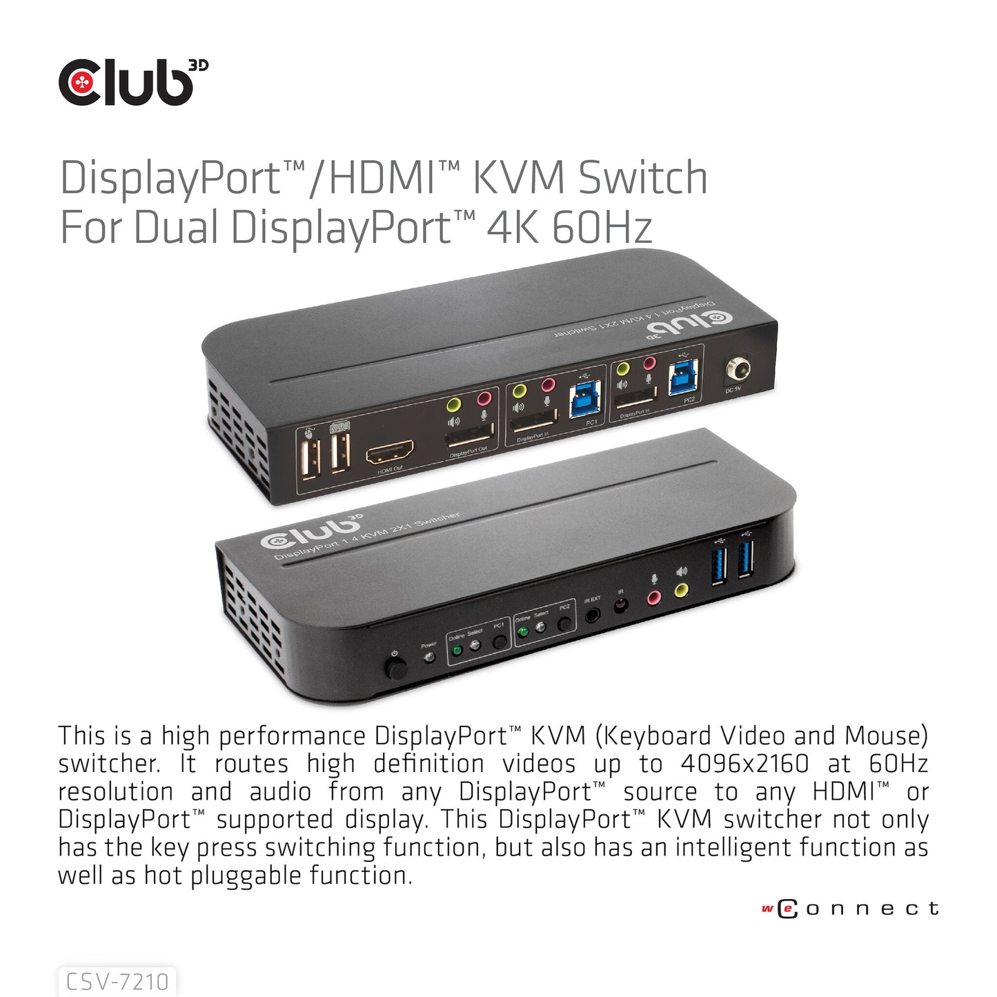 CLUB3D CSV-7210 KVM-switchar Svart